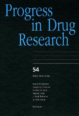 Progress in Drug Research 54 - Jucker, Ernest (Editor), and Halford, C G (Contributions by), and Blundell, J E (Contributions by)