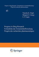 Progress in Drug Research / Fortschritte Der Arzneimittelforschung / Progres Des Recherches Pharmaceutiques