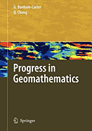 Progress in Geomathematics - Bonham-Carter, Graeme (Editor), and Qiuming, Cheng (Editor)