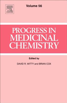 Progress in Medicinal Chemistry: Volume 56 - Witty, David R (Editor), and Cox, Brian (Editor)