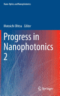 Progress in Nanophotonics 2