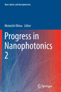 Progress in Nanophotonics 2