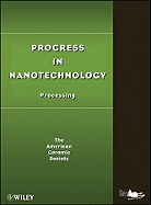 Progress in Nanotechnology: Processing