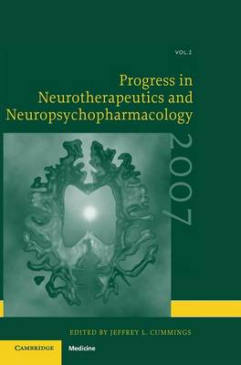 Progress in Neurotherapeutics and Neuropsychopharmacology - Cummings, Jeffrey L, MD (Editor)