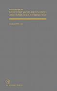 Progress in Nucleic Acid Research and Molecular Biology: Volume 50