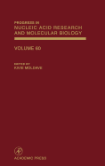 Progress in Nucleic Acid Research and Molecular Biology: Volume 60