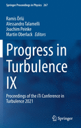 Progress in Turbulence IX: Proceedings of the Iti Conference in Turbulence 2021