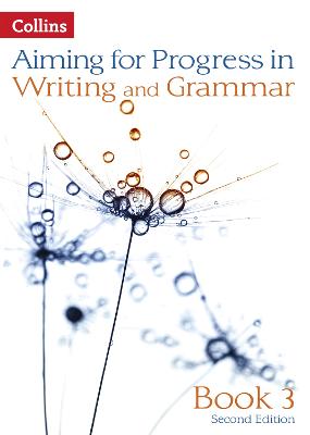 Progress in Writing and Grammar: Book 3 - Calway, Gareth, and Gould, Mike, and Bentley-Davies, Caroline