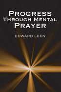 Progress Through Mental Prayer