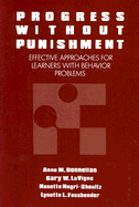 Progress Without Punishment: Effective Approaches for Learners with Behavior Problems