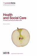 Progression to Health and Social Care 2009 Entry