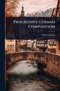 Progressive German Composition