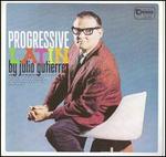 Progressive Latin - Julio Gutierrez & His Orchestra