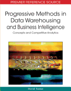 Progressive Methods in Data Warehousing and Business Intelligence: Concepts and Competitive Analytics