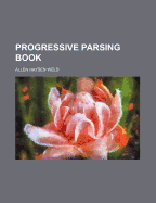 Progressive Parsing Book