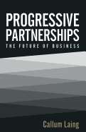 Progressive Partnerships: The Future of Business