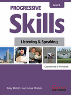 Progressive Skills 4 Listening and Speaking - Phillips, Terry