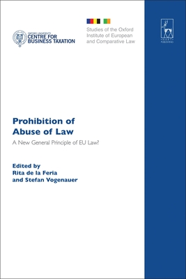Prohibition of Abuse of Law: A New General Principle of Eu Law? - de La Feria, Rita