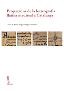 Projeccions de la Lexicografia Llatina Medieval a Catalunya