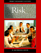 Project and Program Risk Management: A Guide to Managing Project Risks and Opportunities - Wideman, R Max (Editor), and Dawson, Rodney J