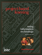 Project-Based Learning Using Information Technology