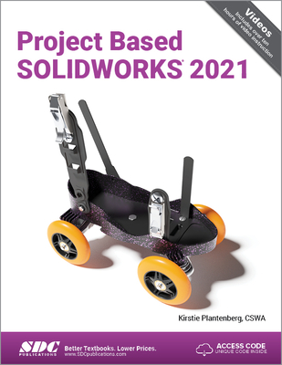 Project Based SOLIDWORKS 2021 - Plantenberg, Kirstie