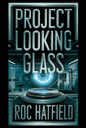 Project Looking Glass