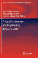 Project Management and Engineering Research, 2014: Selected Papers from the 18th International Aeipro Congress Held in Alcaniz, Spain, in 2014