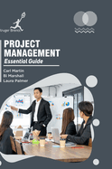 Project Management: Essential Guide