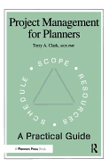 Project Management for Planners: A Practical Guide