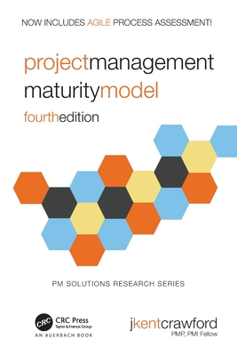 Project Management Maturity Model - Crawford, J. Kent