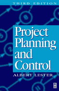 Project Planning and Control - Lester, Albert