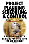 Project Planning, Scheduling & Control, 3rd Edition
