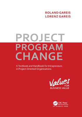 Project. Program. Change - Gareis, Roland, and Gareis, Lorenz