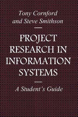 Project Research in Information Systems - Cornford, Tony, and Smithson, Steve