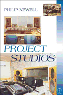 Project Studios: A More Professional Approach - Newell, Philip