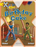Project X: Food: the Birthday Cake