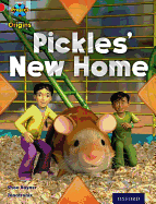 Project X Origins: Red Book Band, Oxford Level 2: Pets: Pickles' New Home - Rayner, Shoo