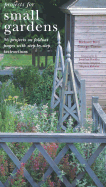 Projects for Small Gardens - Bird, Richard, and Carter, George, and Buckley, Jonathan (Photographer)