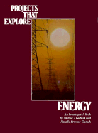Projects That Explore Energy