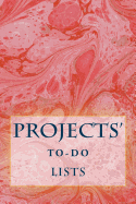 Projects' To-Do Lists: Stay Organized (50 Projects)