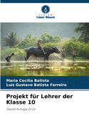 Projekt f?r Lehrer der Klasse 10