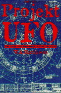 Projekt UFO: The Third Reich's Last Secret