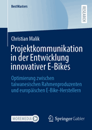 Projektkommunikation in der Entwicklung innovativer E-Bikes: Optimierung zwischen taiwanesischen Rahmenproduzenten und europischen E-Bike-Herstellern