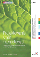 Projektowanie Stron Internetowych. Przewodnik Dla Pocz?tkuj?cych Webmasterow Po (X)HTML, CSS I Grafice - Robbins, Jennifer Niederst