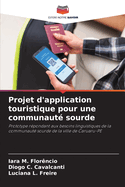 Projet d'application touristique pour une communaut? sourde