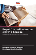 Projet "Un ordinateur par ?l?ve" ? Sergipe