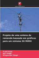 Projeto de uma antena de remendo baseada em grficos para um sistema 5G MIMO