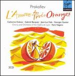 Prokofiev: L'Amour des Trois Oranges - Beatrice Uria-Monzon (mezzo-soprano); Brigitte Fournier (soprano); Catherine Dubosc (soprano);...