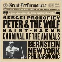 Prokofiev: Peter and the Wolf; Saint-Sans: The Carnival of the Animals - Leonard Bernstein